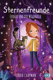 Sternenfreunde - Leonie und die Wildkatze.  Sabine Rahn