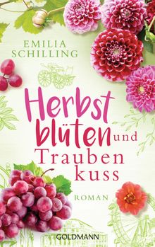 Herbstblten und Traubenkuss.  Emilia Schilling