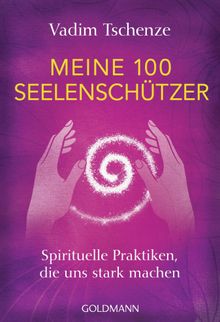 Meine 100 Seelenschtzer.  Vadim Tschenze