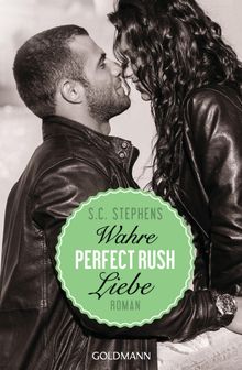 Perfect Rush. Wahre Liebe.  Babette Schr?der