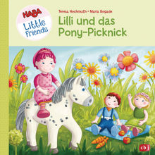 HABA Little Friends - Lilli und das Pony-Picknick.  Teresa Hochmuth