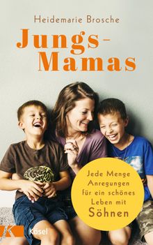 Jungs-Mamas.  Heidemarie Brosche