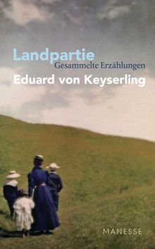 Landpartie.  Eduard von Keyserling