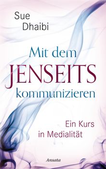 Mit dem Jenseits kommunizieren.  Sue Dhaibi