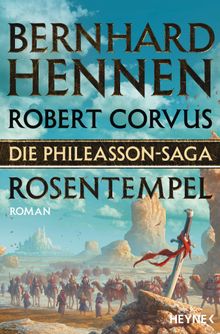 Die Phileasson-Saga - Rosentempel.  Robert Corvus