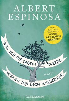 Was ich dir sagen werde, wenn ich dich wiedersehe.  Elisabeth Mller