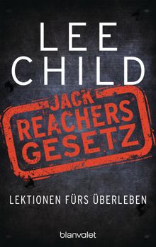 Jack Reachers Gesetz.  Wulf Bergner