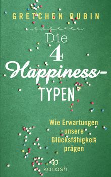 Die 4 Happiness-Typen.  Elisabeth Liebl