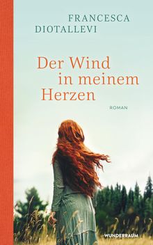 Der Wind in meinem Herzen.  Katharina Schmidt