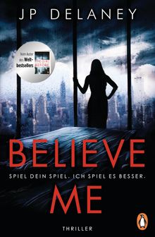 Believe Me - Spiel Dein Spiel. Ich spiel es besser..  Sibylle Schmidt