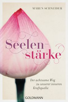 Seelenstrke.  Maren Schneider