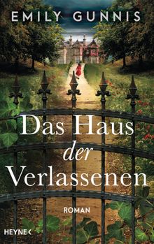 Das Haus der Verlassenen.  Carola Fischer