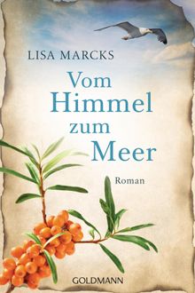 Vom Himmel zum Meer.  Lisa Marcks