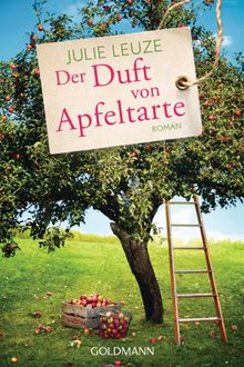 Der Duft von Apfeltarte.  Julie Leuze