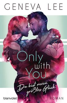 Only with You - Du bist mein grtes Glck.  Michelle Gyo