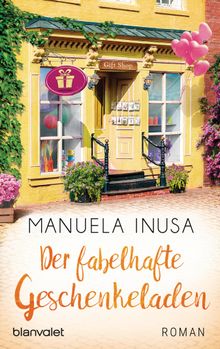 Der fabelhafte Geschenkeladen.  Manuela Inusa