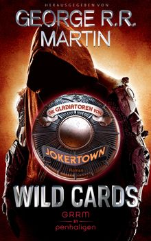 Wild Cards - Die Gladiatoren von Jokertown.  Simon Weinert