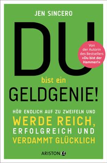 Du bist ein Geldgenie!.  Elisabeth Schmalen