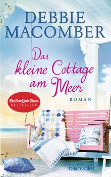 Das kleine Cottage am Meer.  Nina Bader