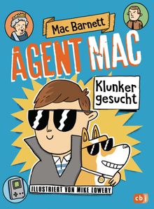 Agent Mac - Klunker gesucht.  Catrin Frischer