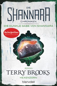 Die Shannara-Chroniken: Die dunkle Gabe von Shannara 3 - Hexenzorn.  Andreas Helweg