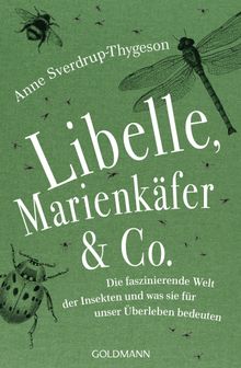 Libelle, Marienkfer & Co..  Sylvia Kall