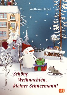 Schne Weihnachten, kleiner Schneemann!.  Wolfram Hnel