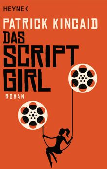 Das Script-Girl.  Tobias Rothenbcher