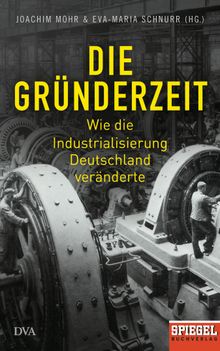 Die Grnderzeit.  Eva-Maria Schnurr