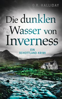 Die dunklen Wasser von Inverness.  Bettina Spangler