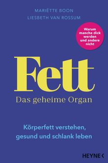 Fett  Das geheime Organ.  Annette Lffelholz