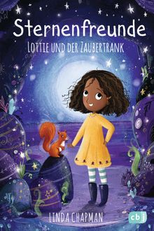 Sternenfreunde - Lottie und der Zaubertrank.  Sabine Rahn