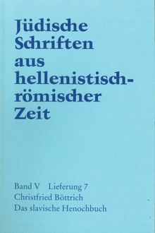 Das slavische  Henochbuch.  Christfried Bttrich