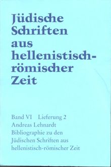 Bibliographie zu den Jdischen Schriften aus hellenistisch-rmischer Zeit.  Andreas Lehnardt