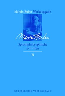 Sprachphilosophische Schriften.  Martin Buber