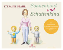 Sonnenkind und Schattenkind.  Stefanie Stahl