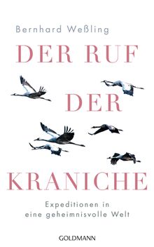 Der Ruf der Kraniche.  Bernhard Weling