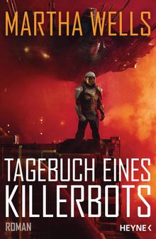 Tagebuch eines Killerbots.  Frank Bhmert