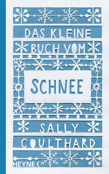 Das kleine Buch vom Schnee.  Katy Albrecht