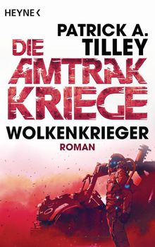 Wolkenkrieger - Die Amtrak-Kriege 1.  Ronald M. Hahn