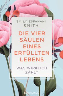 Die vier Sulen eines erfllten Lebens.  Annika Tschpe