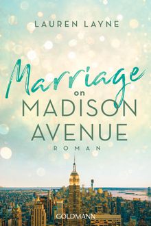 Marriage on Madison Avenue.  Nicole Hlsken