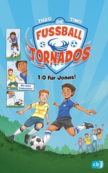 Die Fuball-Tornados - 1:0 fr Jonas!.  THiLO