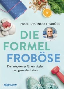 Die Formel Frobse.  Ingo Frobse