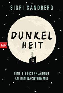 Dunkelheit.  Sigri Sandberg