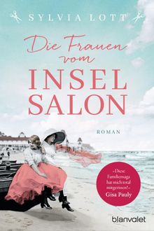 Die Frauen vom Inselsalon.  Sylvia Lott