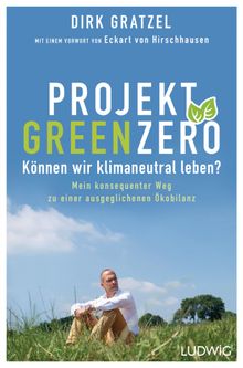 Projekt Green Zero.  Dirk Gratzel