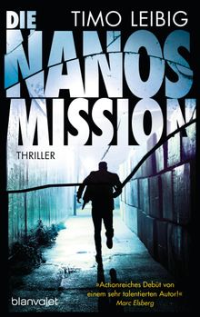 Die Nanos-Mission.  Timo Leibig