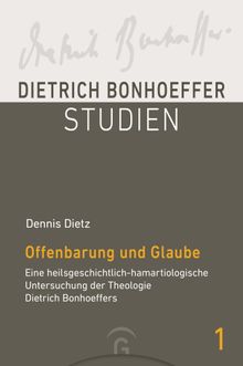 Offenbarung und Glaube.  Dennis Dietz