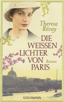 Die weissen Lichter von Paris.  Barbara Rhl